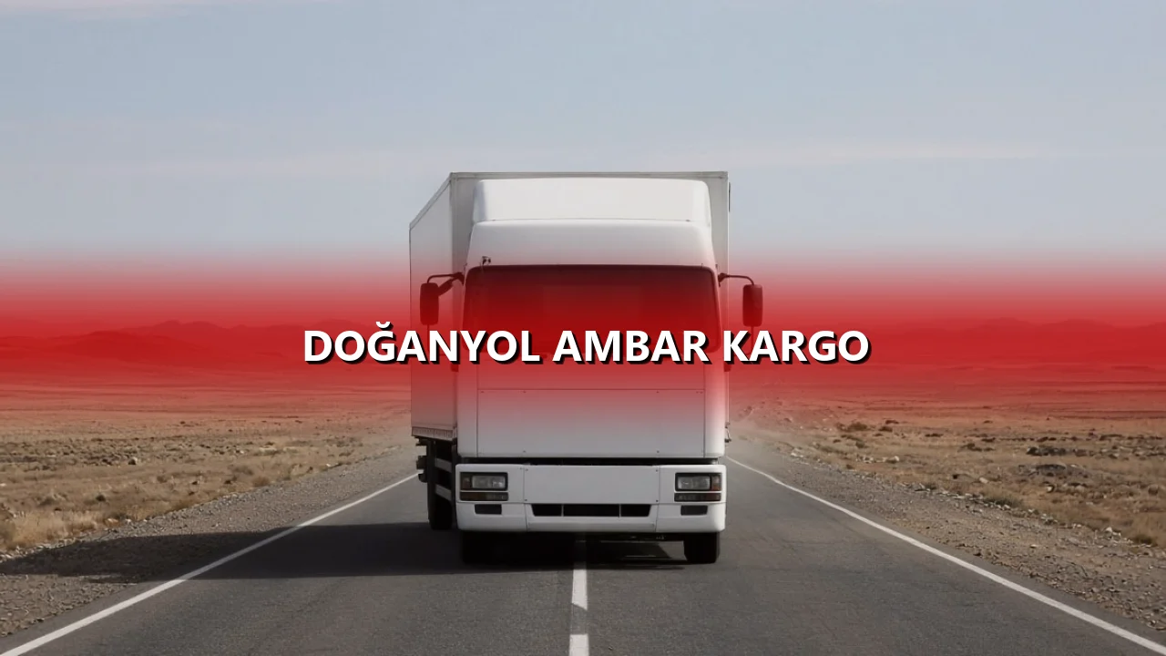 Doğanyol Ambar Kargo