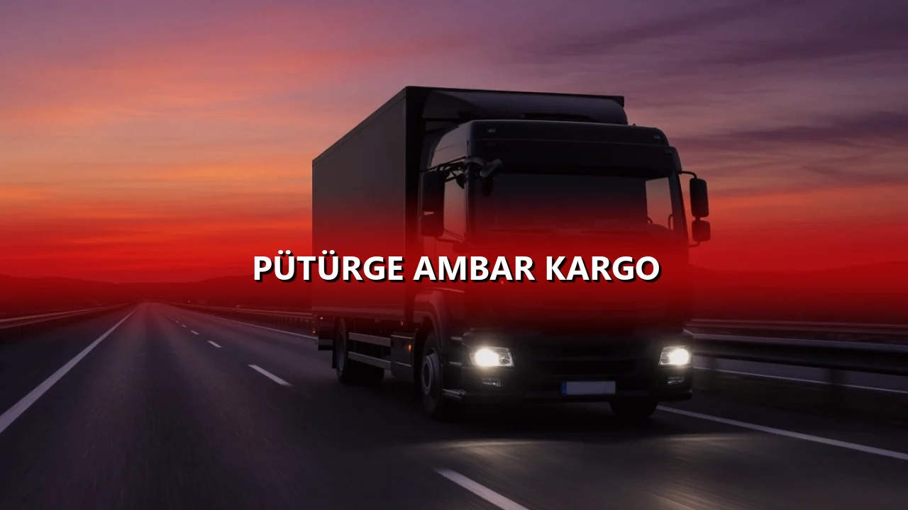 Pütürge Ambar Kargo